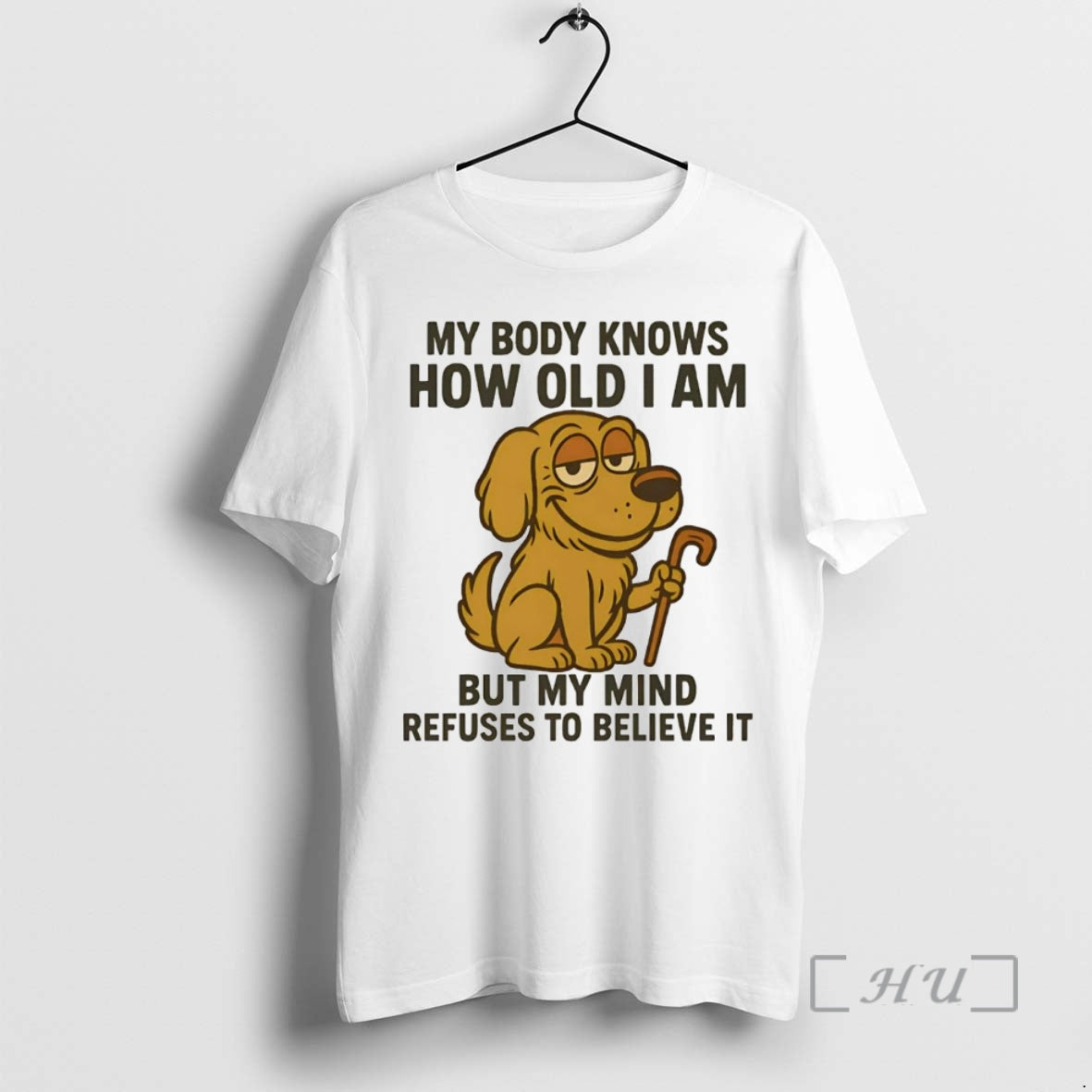 Officials Golden Retriever My Body Knows How Old I Am But My Mind Refuses Believe