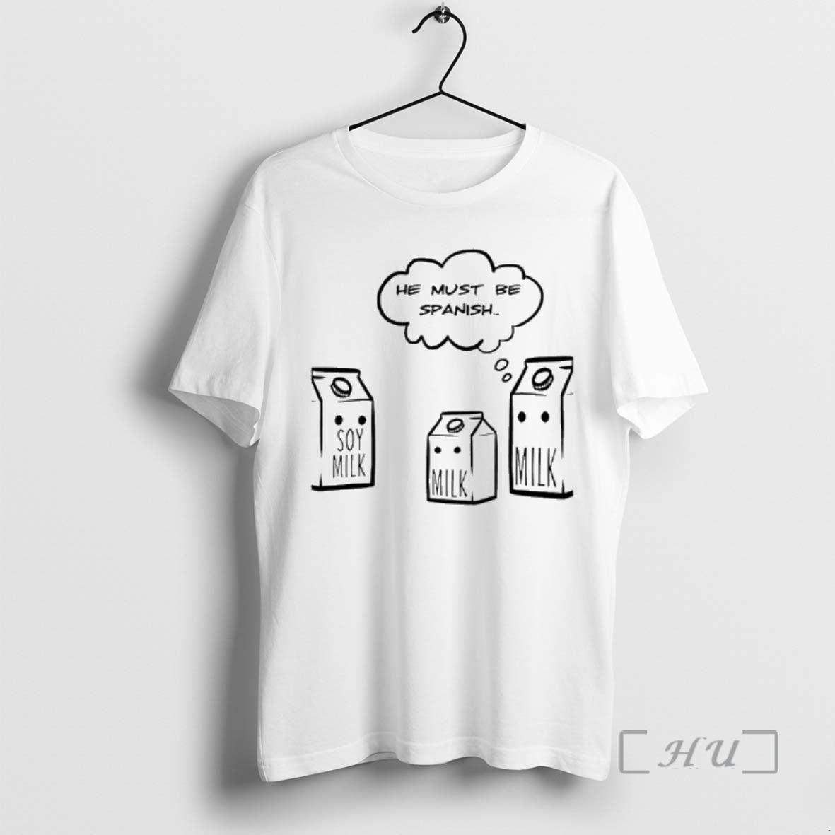 Officials He Must Be Spanish Soy Milk Milk Milk