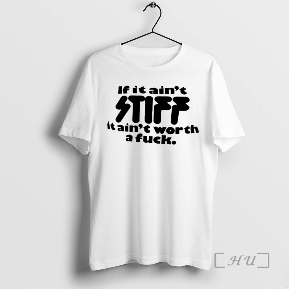 Officials If It Aint Stiff It Aint Worth A Fuck