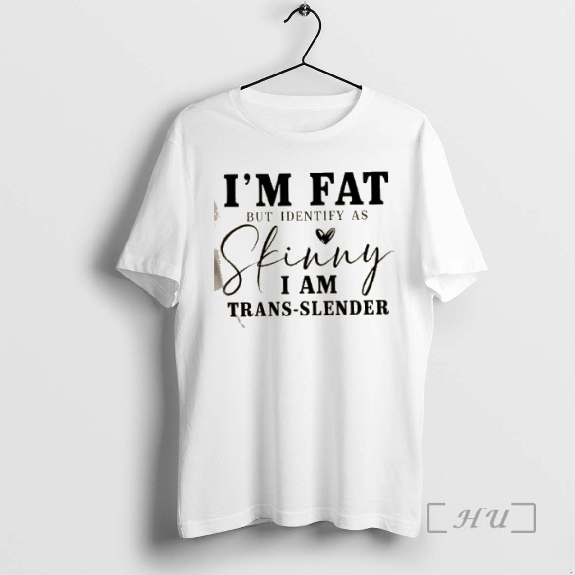 Officials Im Fat But I Identify As Skinny I Am Trans Slender Premium T Shirts
