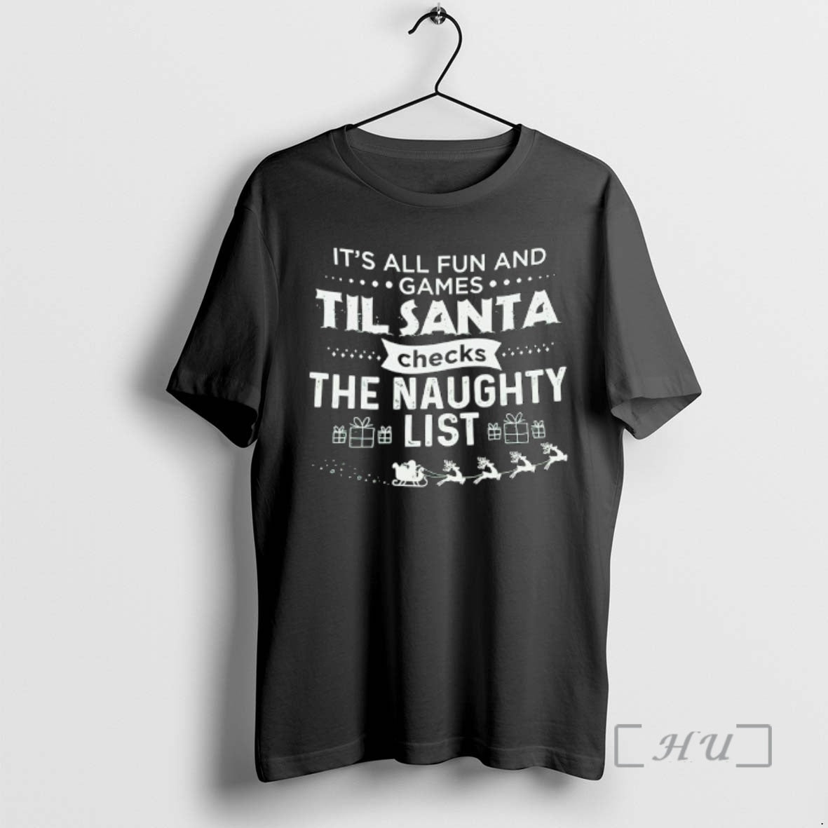 Officials Its All Fun And Games Til Santa Checks The Naughty List Premium T Shirts