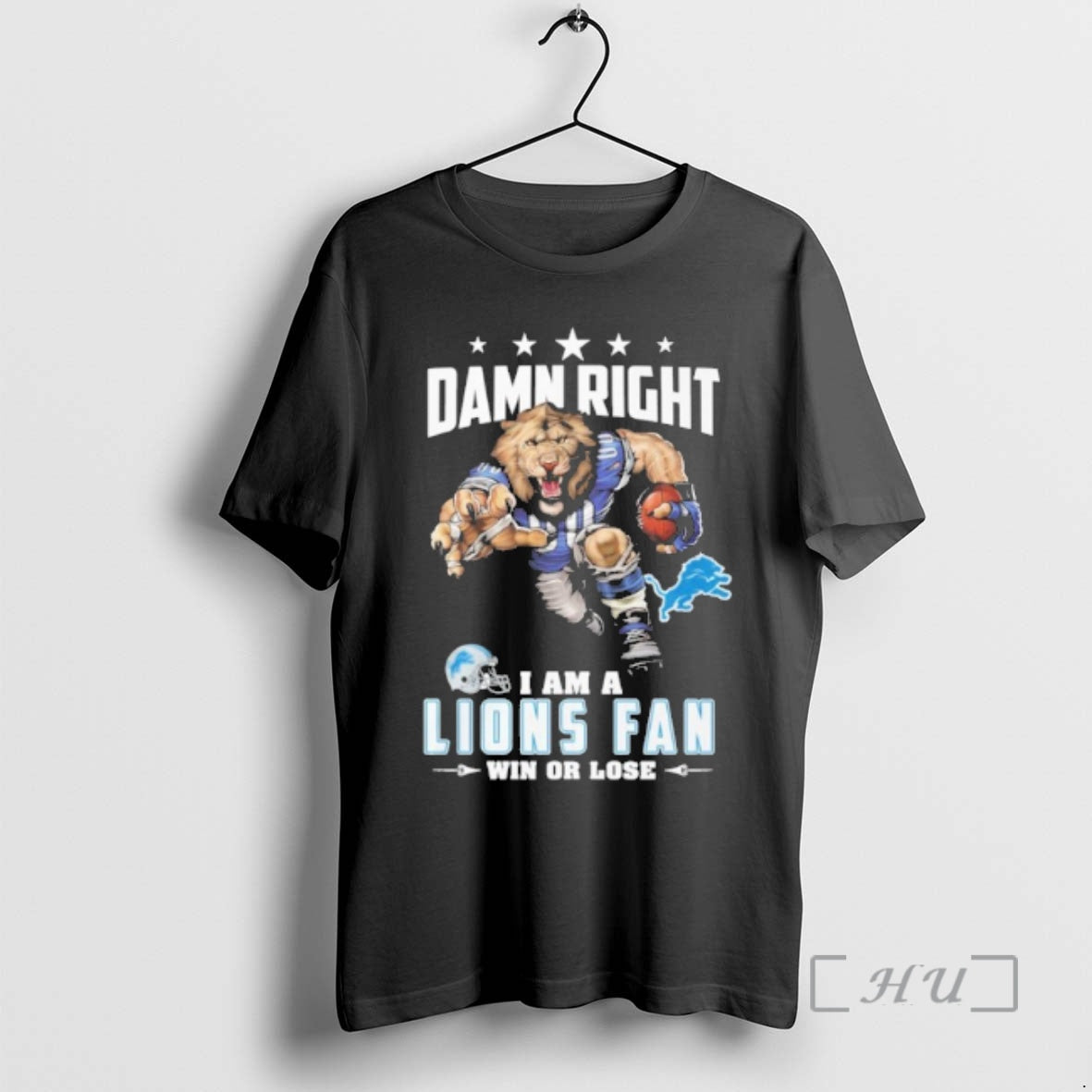 Officials Mascot Damn Right I Am A Lions Fan Win Or Lose Premium T Shirts