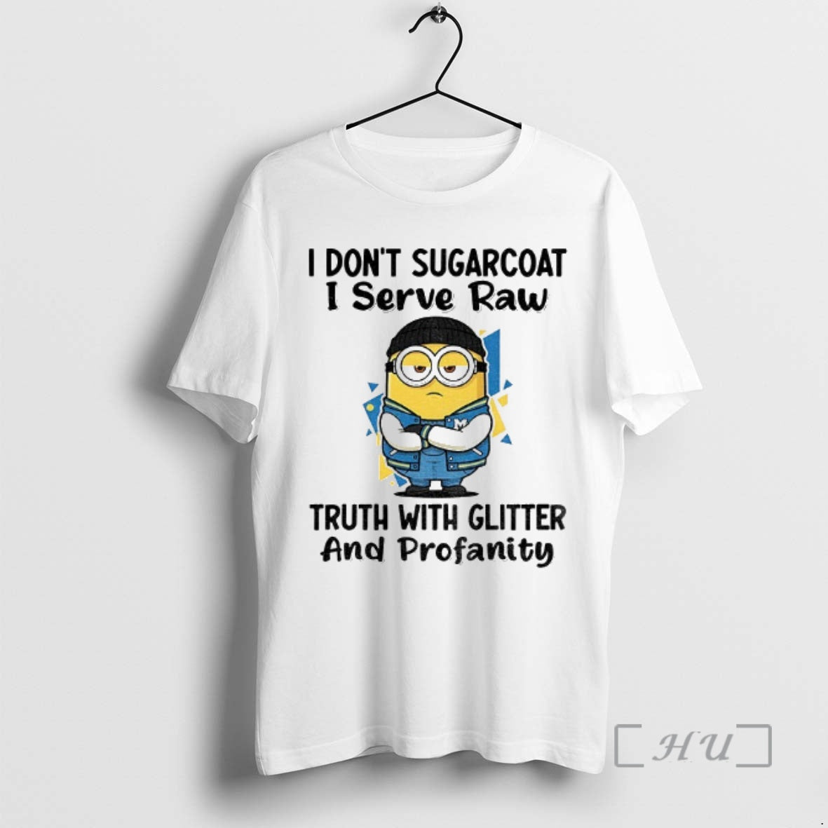 Officials Minion I Dont Sugarcoat I Serve Raw Truth With Glitter And Profanity Premium