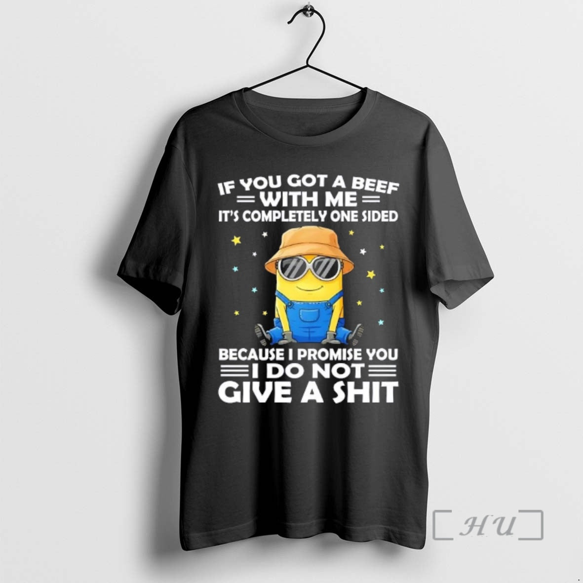 Officials Minions If You Got A Beef With Me Its Completely One Sided Because