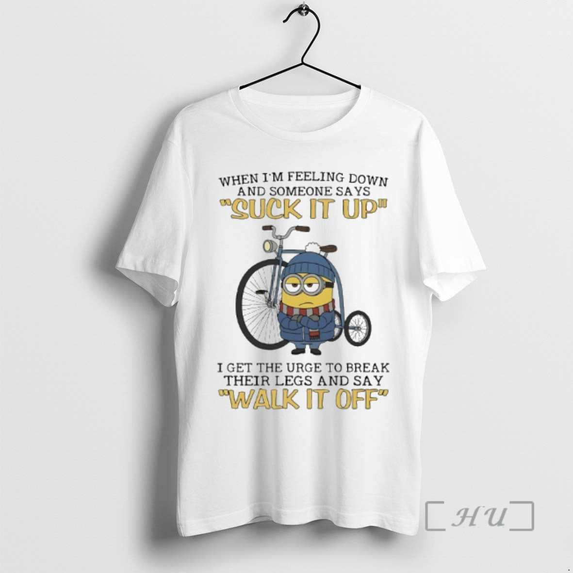 Officials Minions When Im Feeling Down And Someone Says Suck It Up I Get The