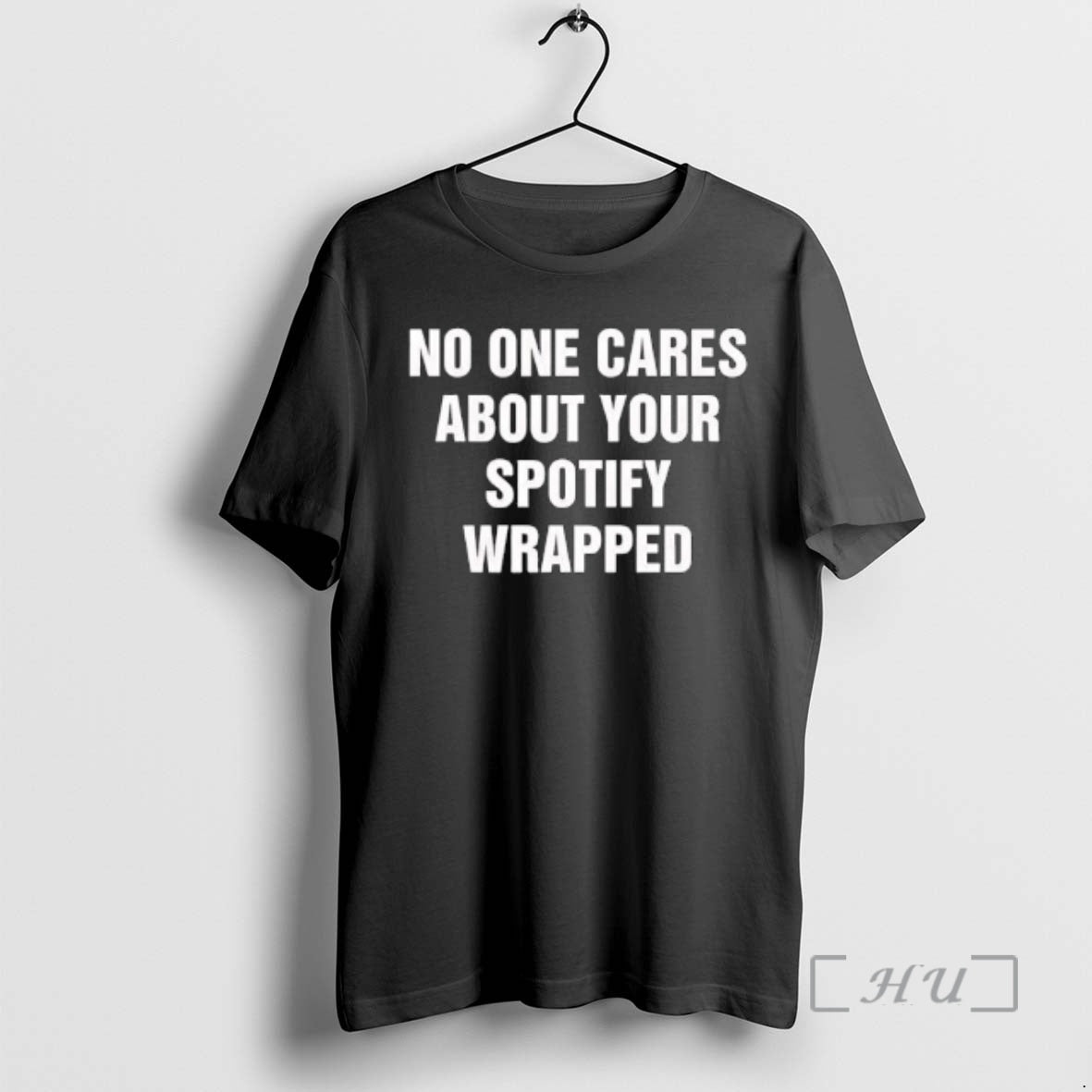 Officials No One Cares About Your Spotify Wrapped Premium T Shirts Sweater Hoodie 1