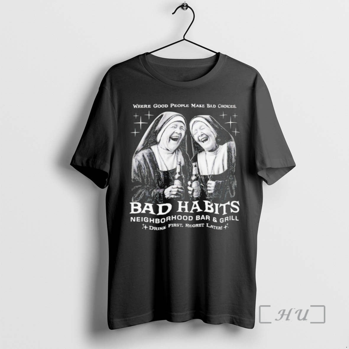 Officials Where Good People Make Bad Choices Bad Habits Neighborhood Bar And Grill Premium