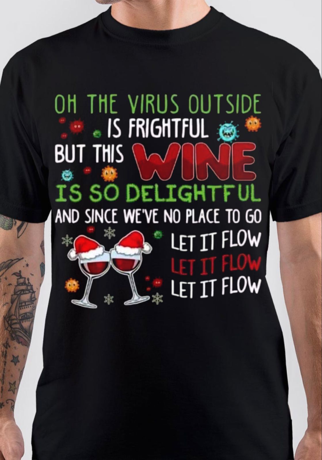 Oh The Virus Outside Is Frightful T-Shirt