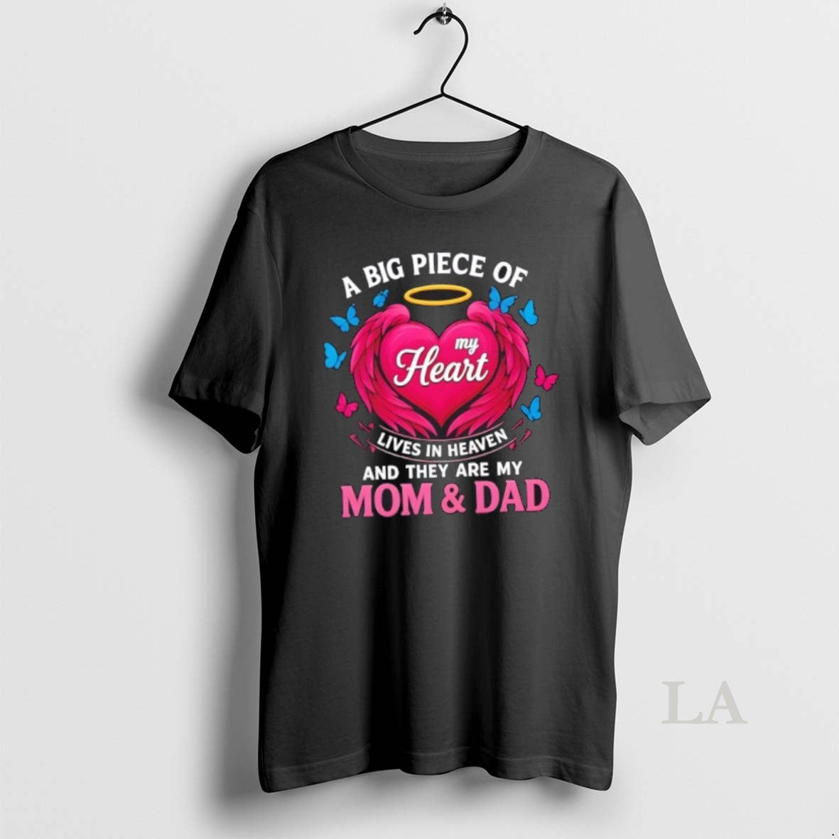 Original A Big Piece Of My Heart Lives In Heaven And They Are My Mom