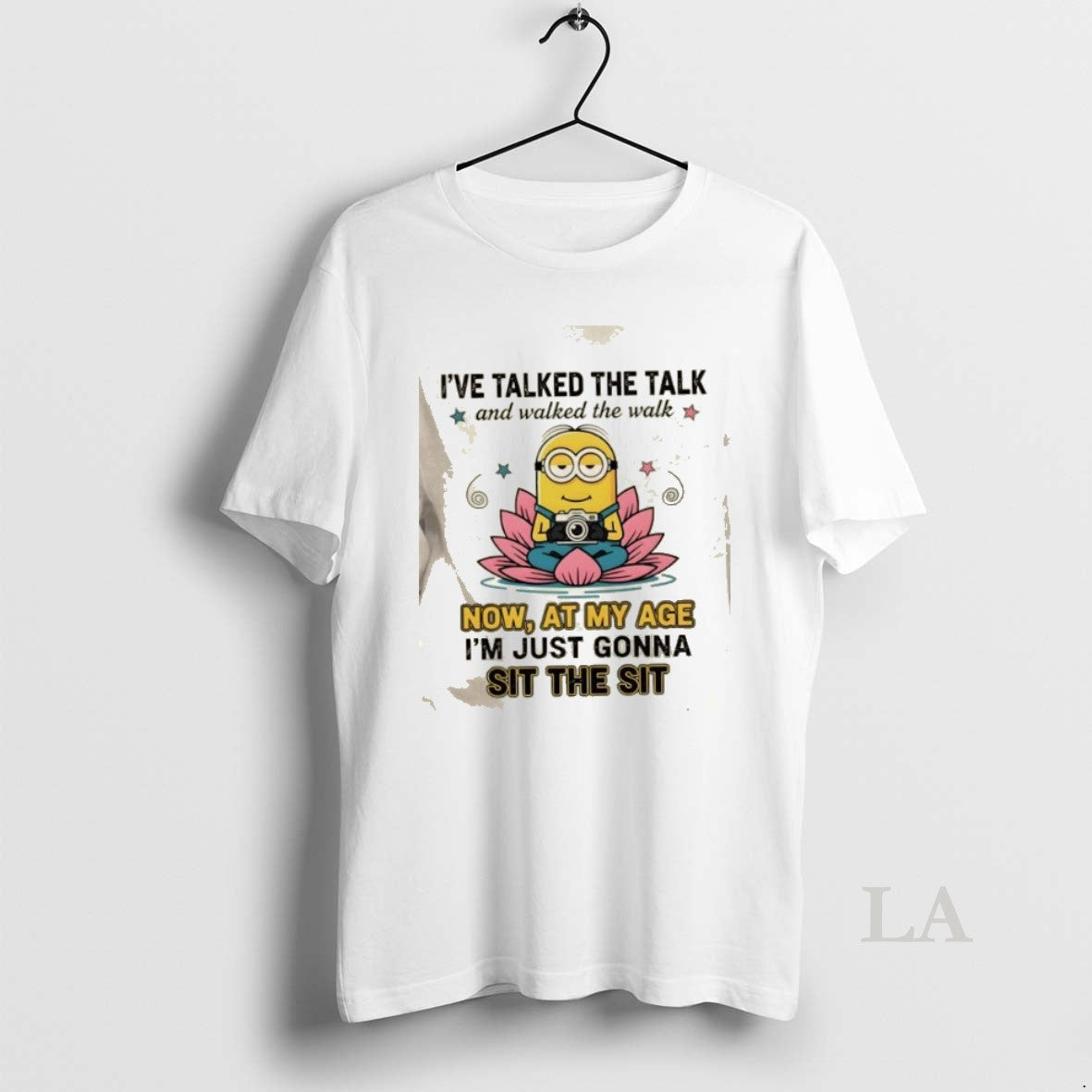 Original Minions Ive Talked The Talk And Walked The Walk Now At My Age Im