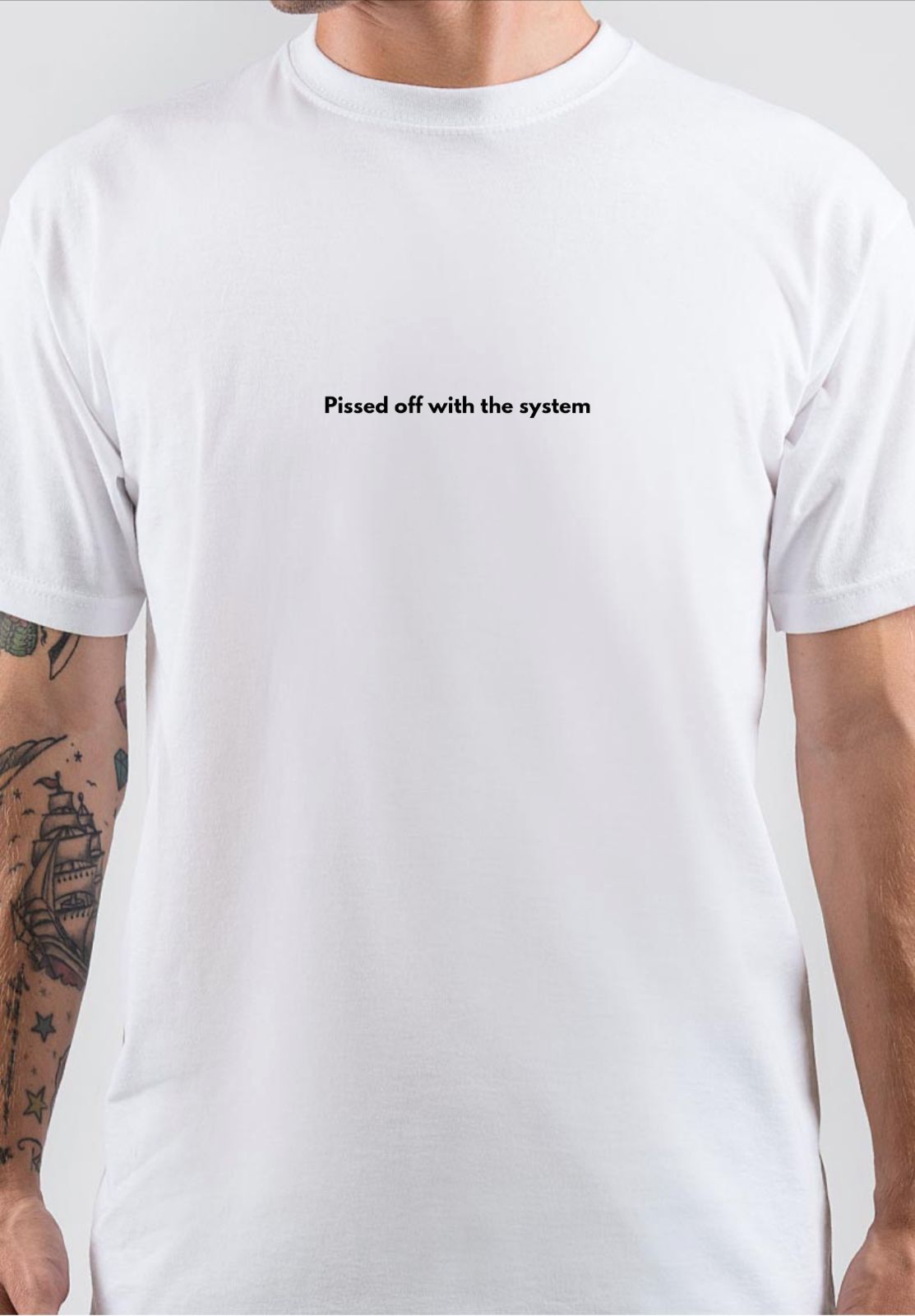 Pissed Off With The System T-Shirt