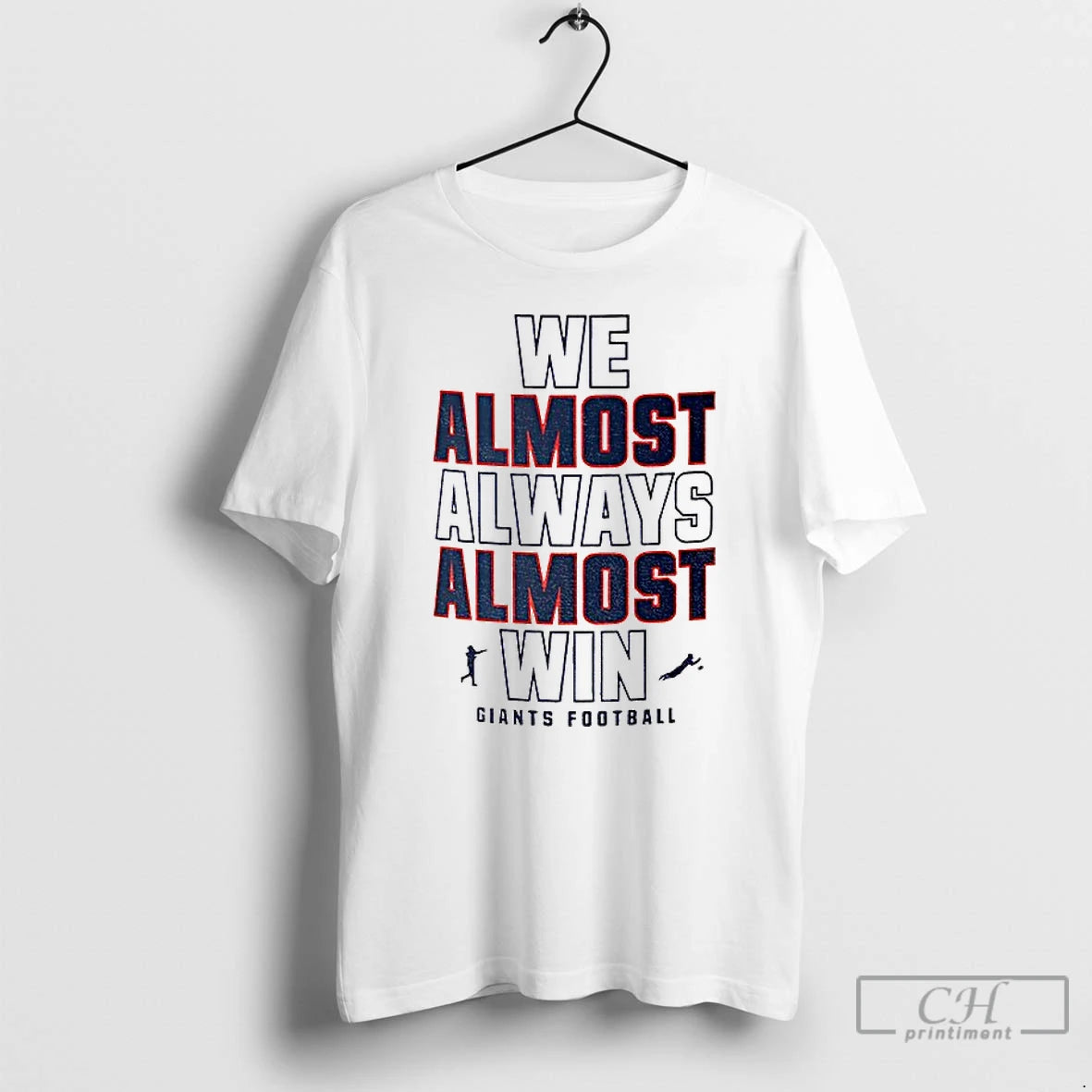 Premium Funny New York Giants Football We Almost Always Almost Win