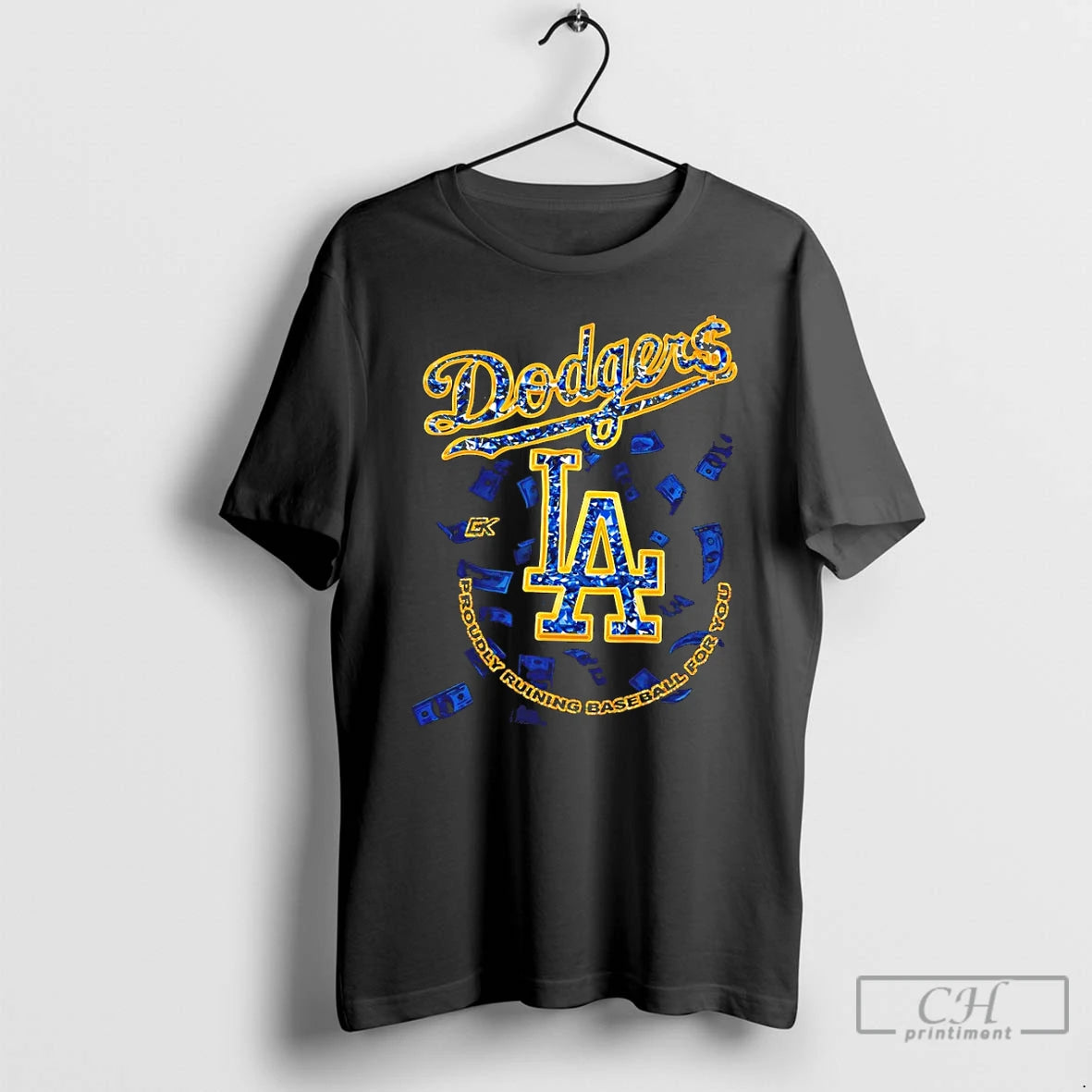 Premium Los Angeles Dodgers Dollar Proudly Ruining Baseball For You