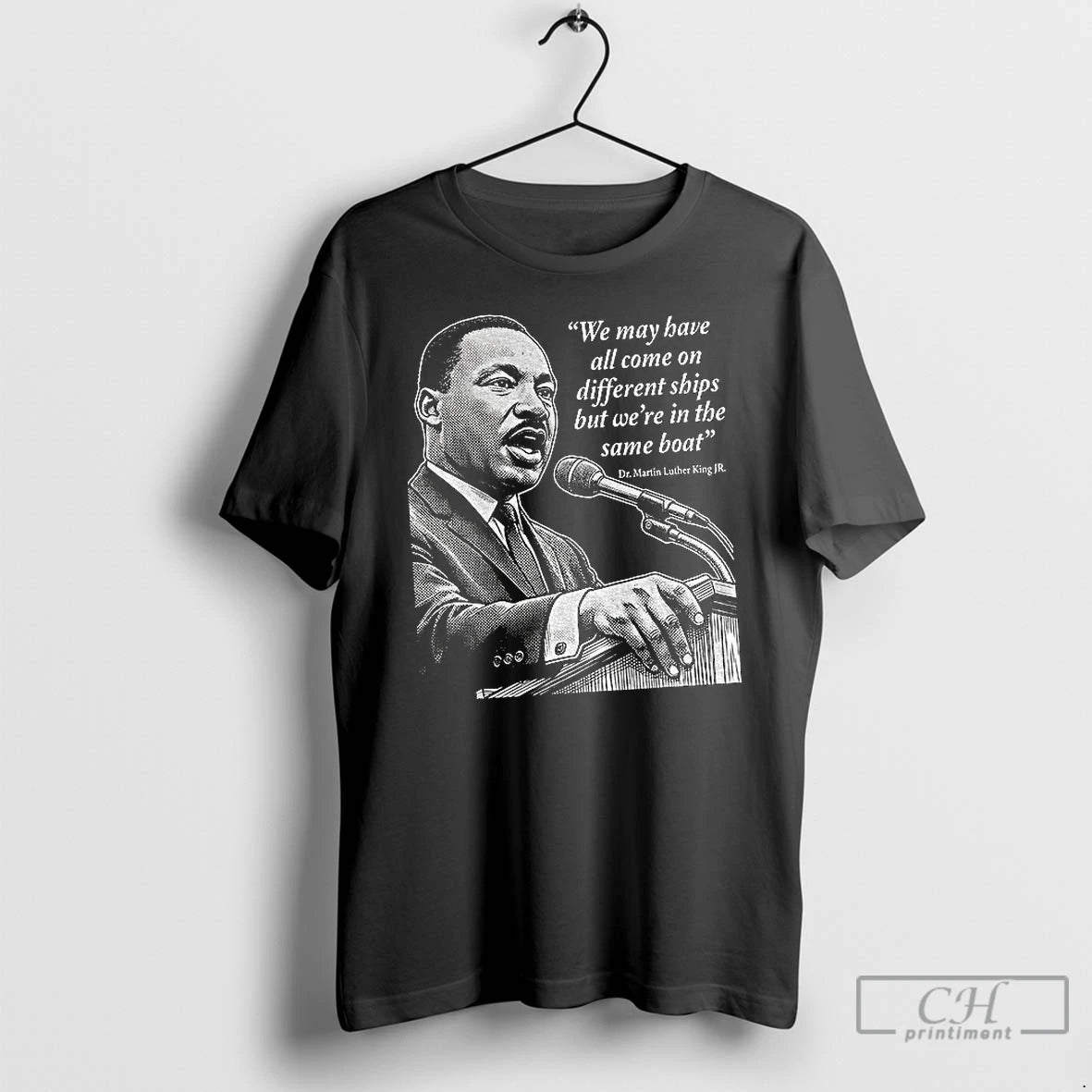 Premium Martin Luther King Day African American Quote We May Have All Come On Different