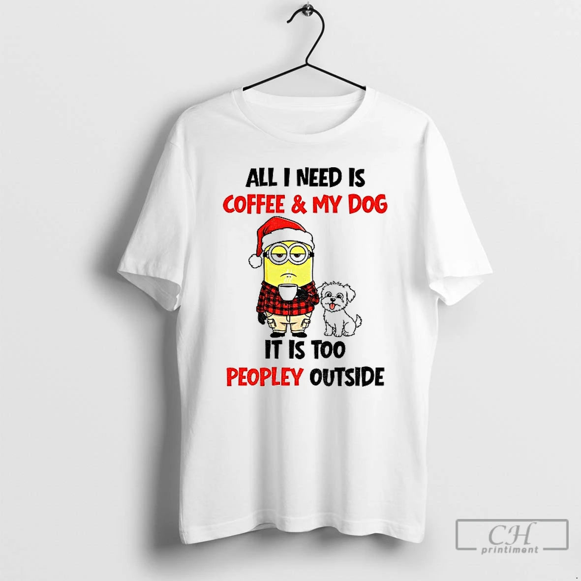 Premium Minion Santa Hat All I Need Is Coffee And My Dog It Is Too