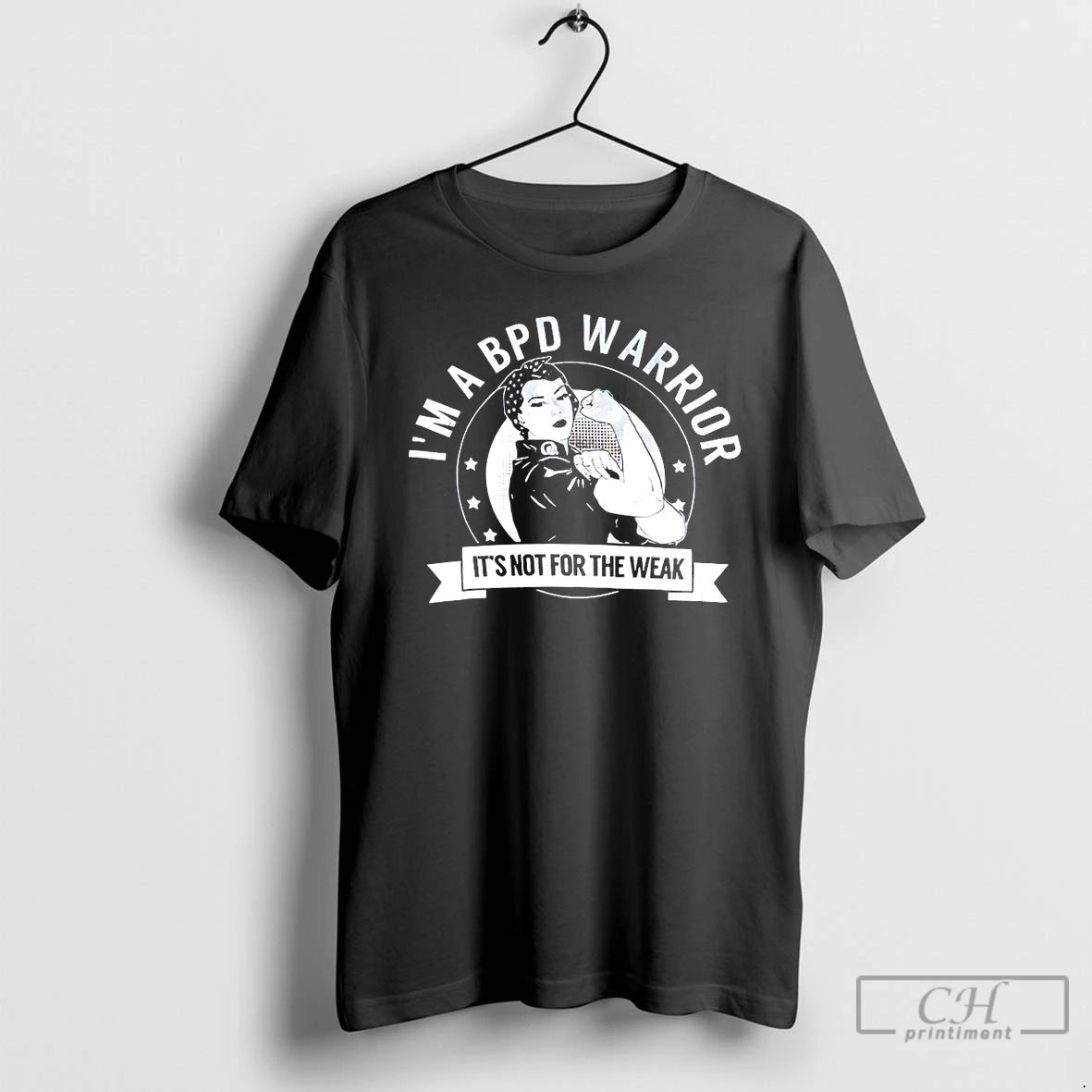 Premium Strong Women Im A Bpd Warrior Its Not For The Weak T Shirts Sweater
