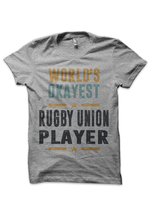 If you like Rugby Union Player. This shirt is for you! T-Shirt