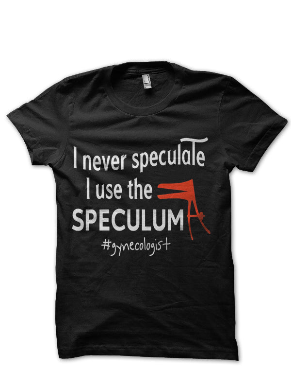 Speculum Doctor T-Shirt
