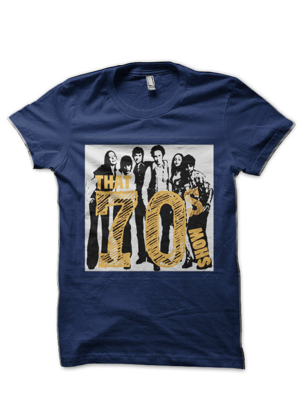 That 70s Show – Simple B&W Navy Blue T-Shirt