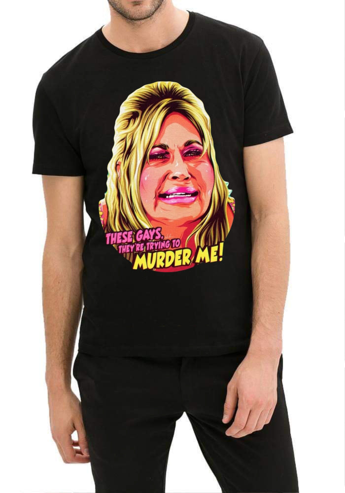 These Gays They’re Trying To Murder Me T-Shirt
