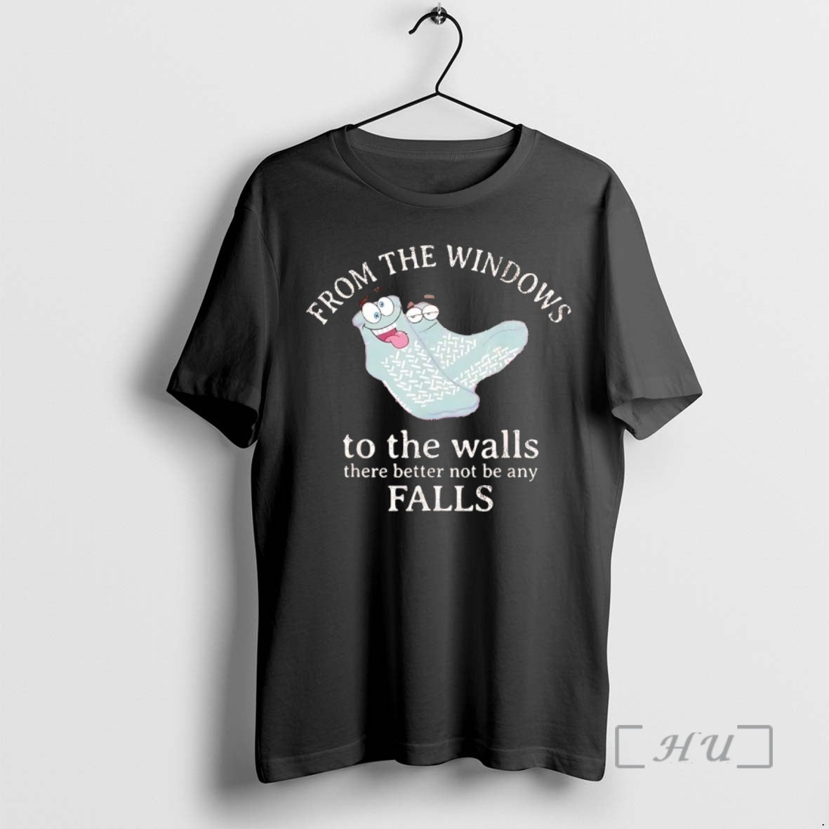 Trending From The Windows To The Walls There Better Not Be Any Falls Premium