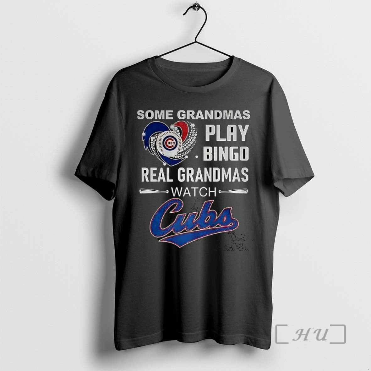 Trending Some Grandmas Play Bingo Real Grandmas Watch Chicago Cubs Baseball Diamond Heart T Shirts
