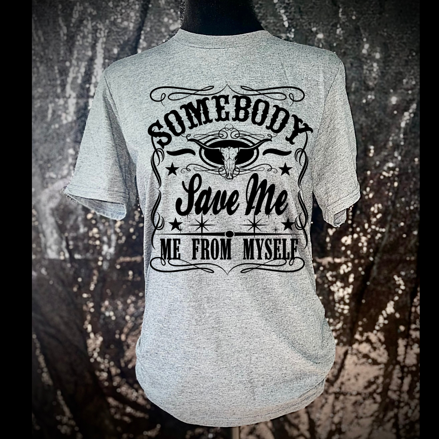 Somebody Save Me T-Shirt