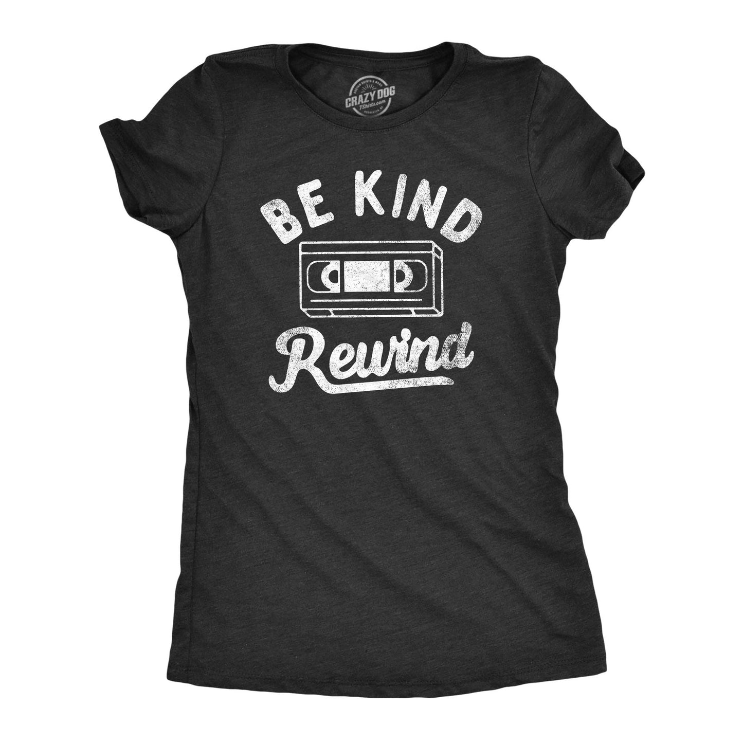 Be Kind Rewind Women's Tshirt Retro Graphic Tee Western Plus