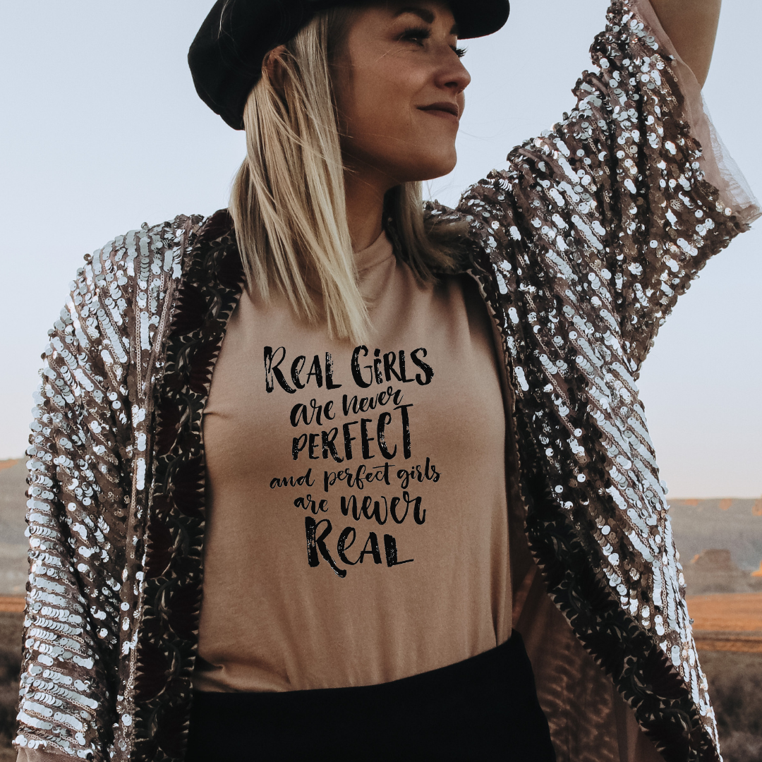 Real Girls Are Never Perfect Graphic Tee