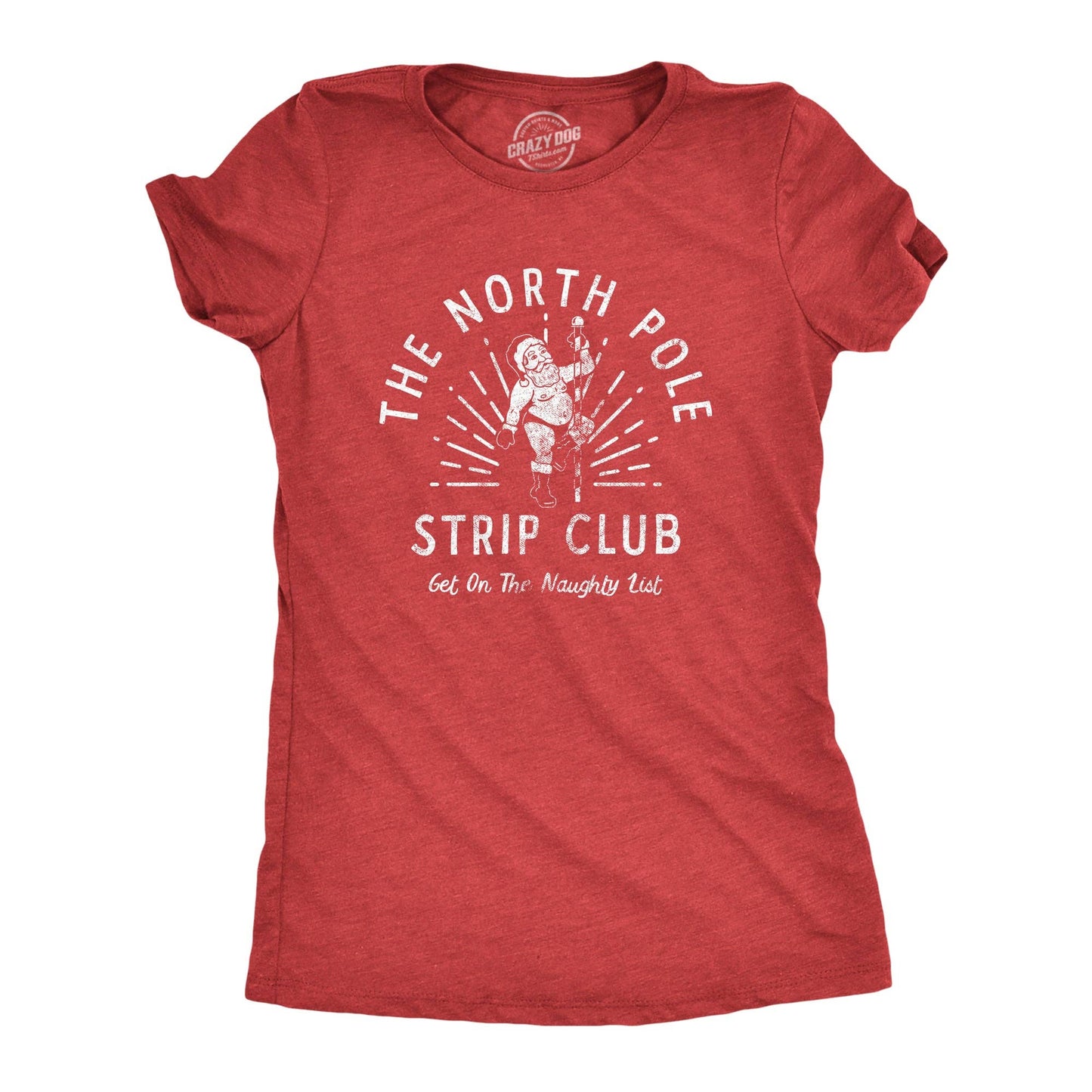 North Pole Strip Club Women's Tshirt Christmas Graphic Tee