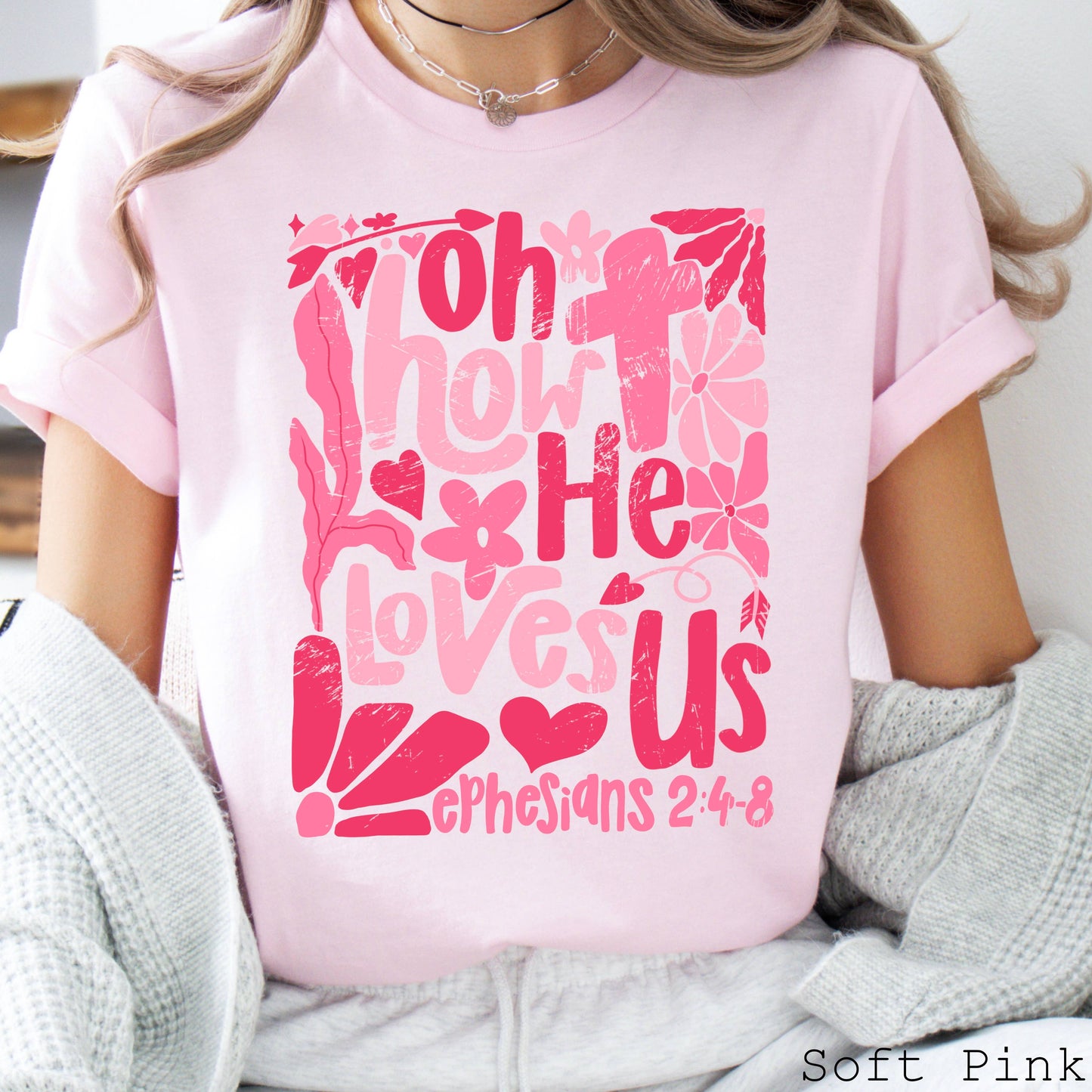 Oh How He Loves Us Graphic Shirt | Bella Canvas Tee