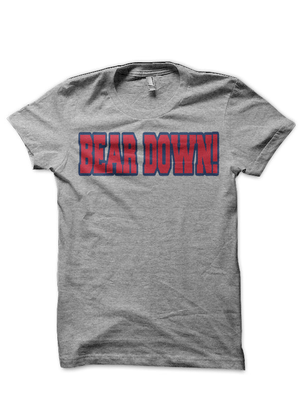 Bear Down! T-Shirt