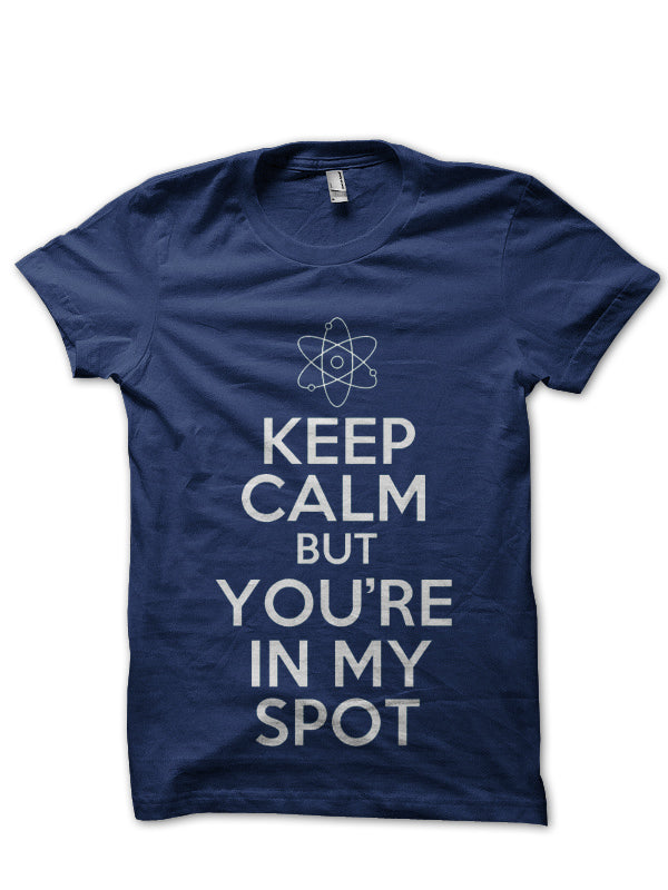 You Are In My Spot Navy Blue Tee