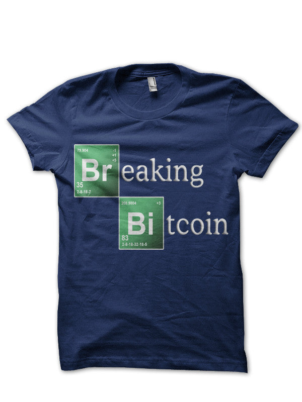 Breaking Bitcoin T-Shirt