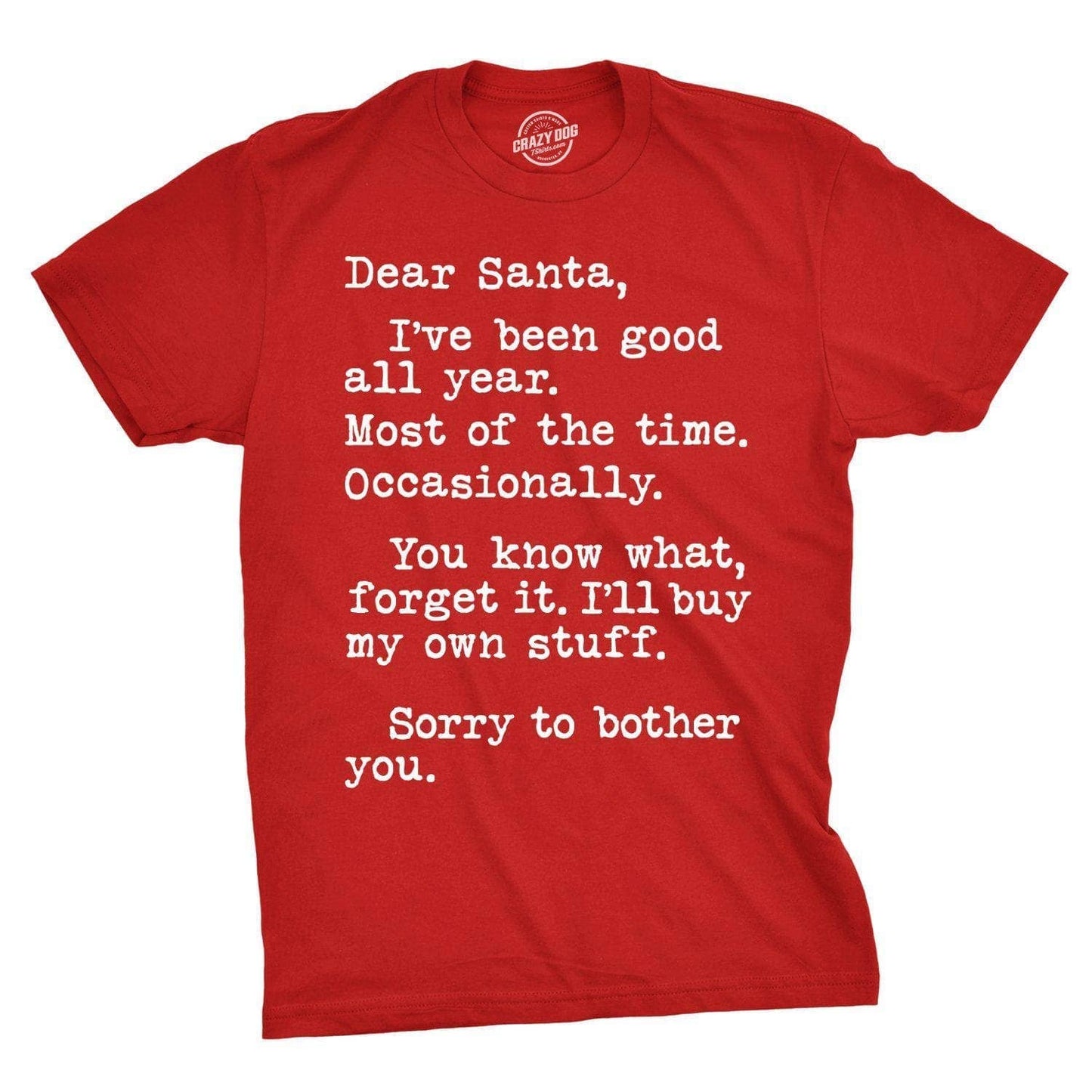 Dear Santa I'll Buy My Own Stuff Men's Tshirt Christmas