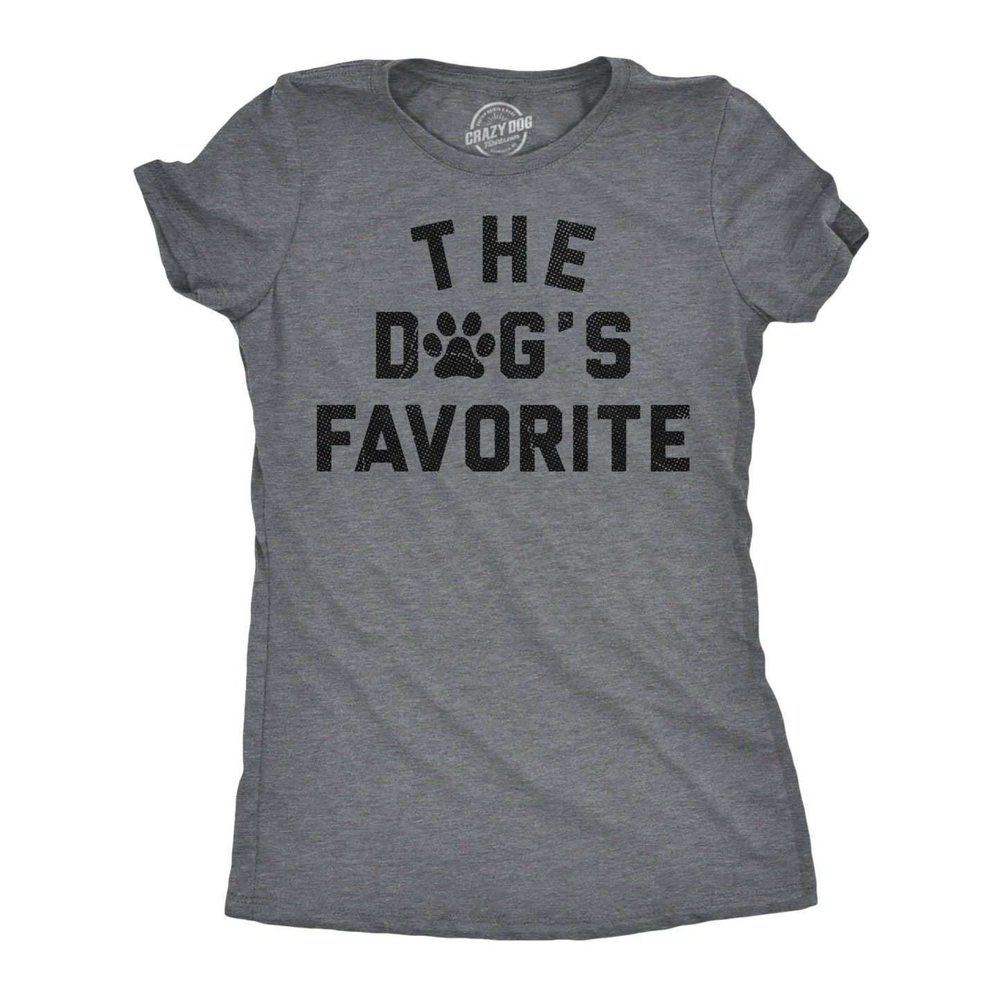 The Dogs Favorite Women's T Shirt