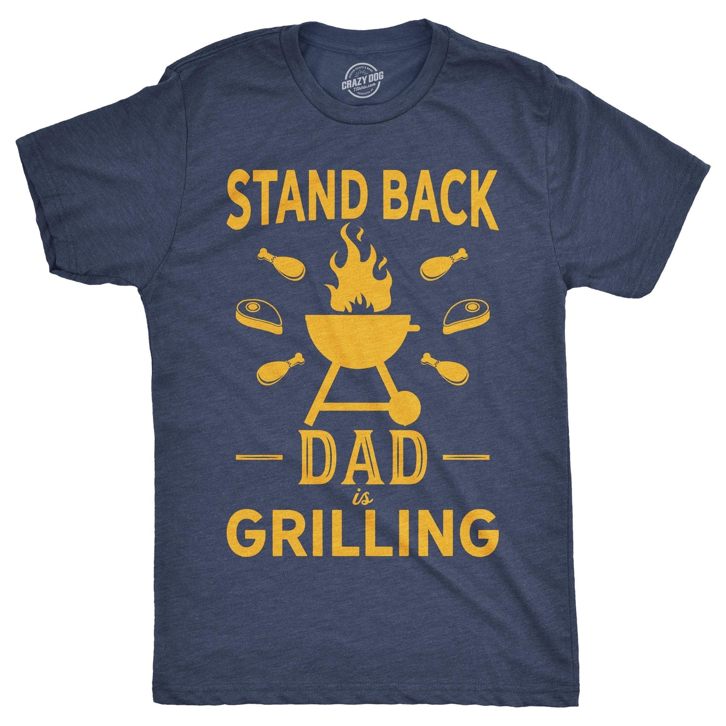 Stand Back Dad Is Grilling Men's Tshirt Father's Day Graphic