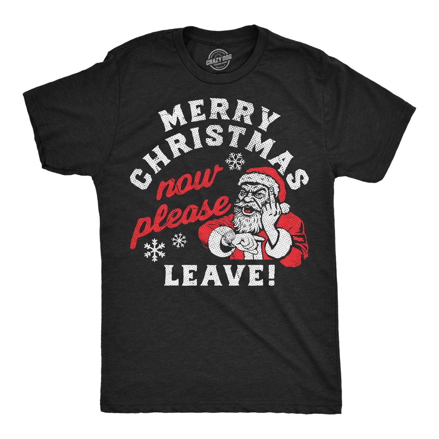 Merry Christmas Now Please Leave Men's T Shirt