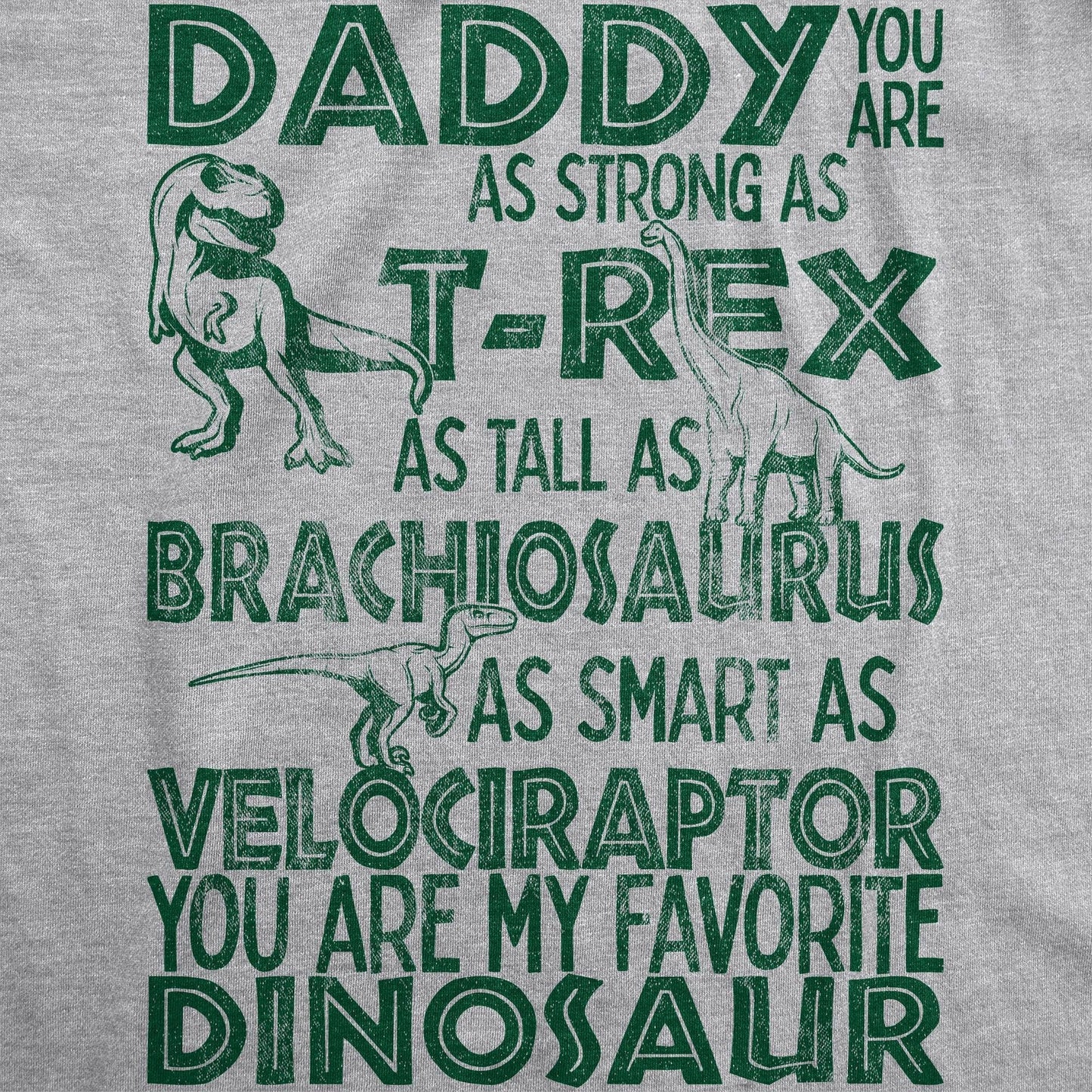 Daddy You Are My Favorite Dinosaur Gift For Dad Funny Mens T Shirt