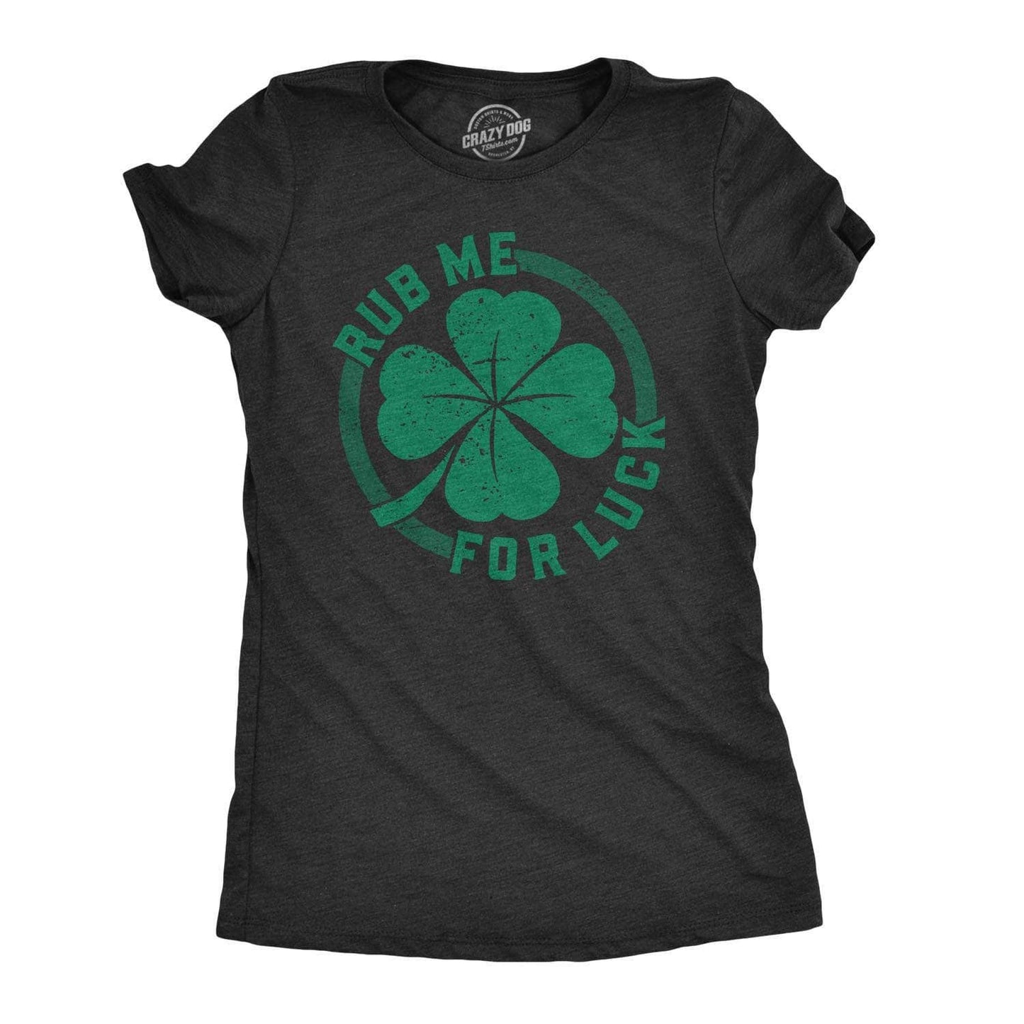 Rub Me For Luck Women's Tshirt Saint Patrick's Day Graphic