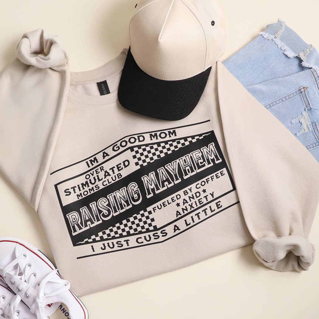 Im A Good Mom Raising Mayhem Heavyweight Sweatshirt