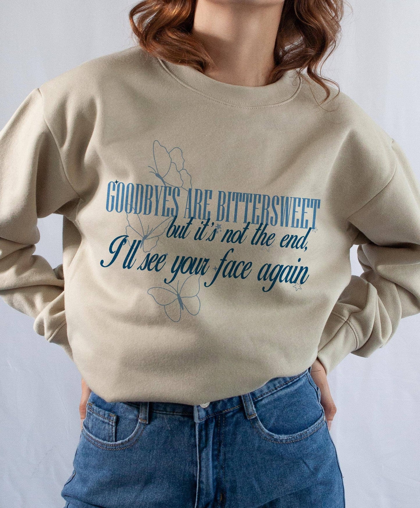 Goodbyes Are Bittersweet 1D Sweatshirt Perfect Gift For Fans