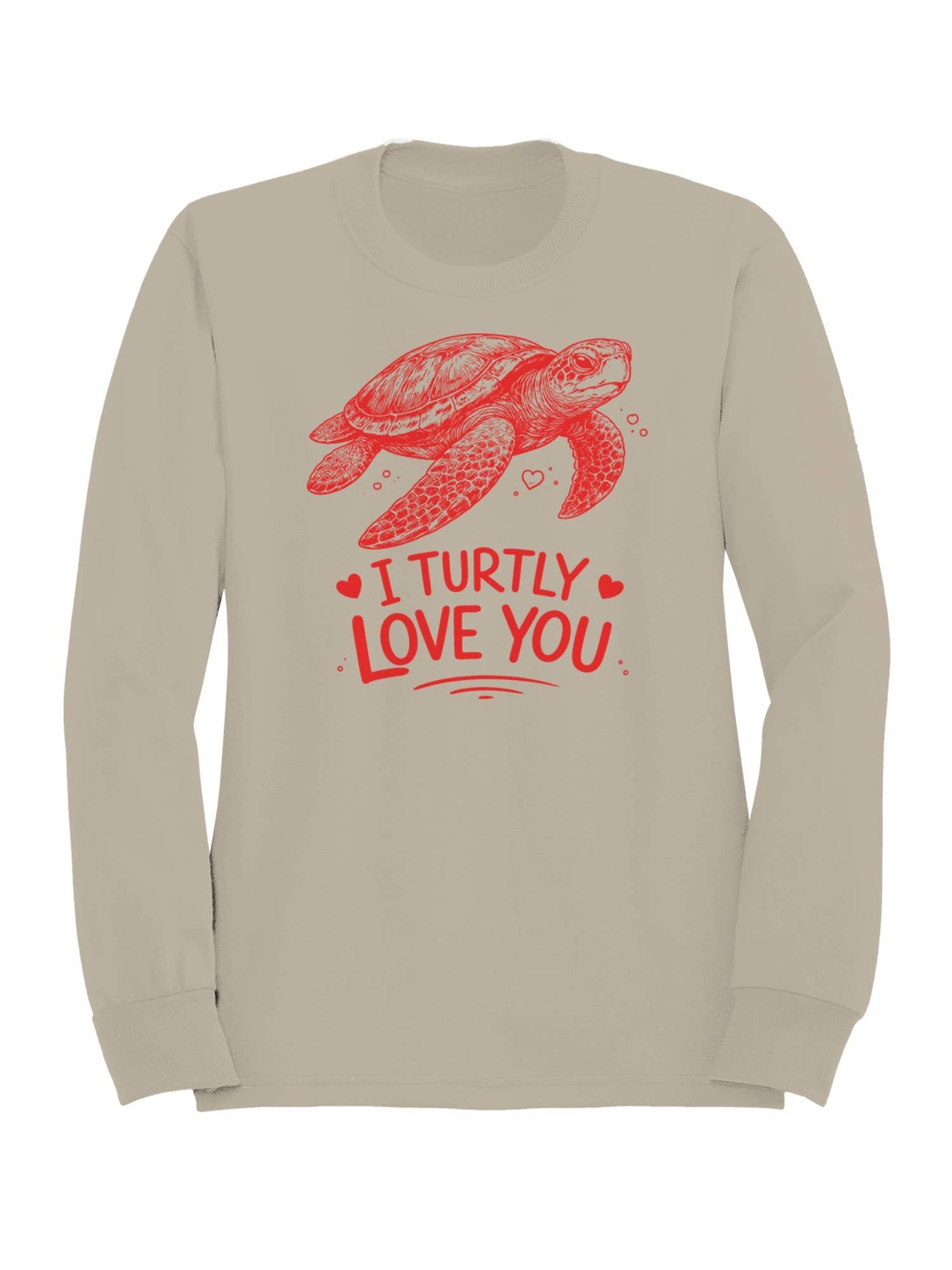 Turtle Love: I Turtly Love You Women's Sweatshirt