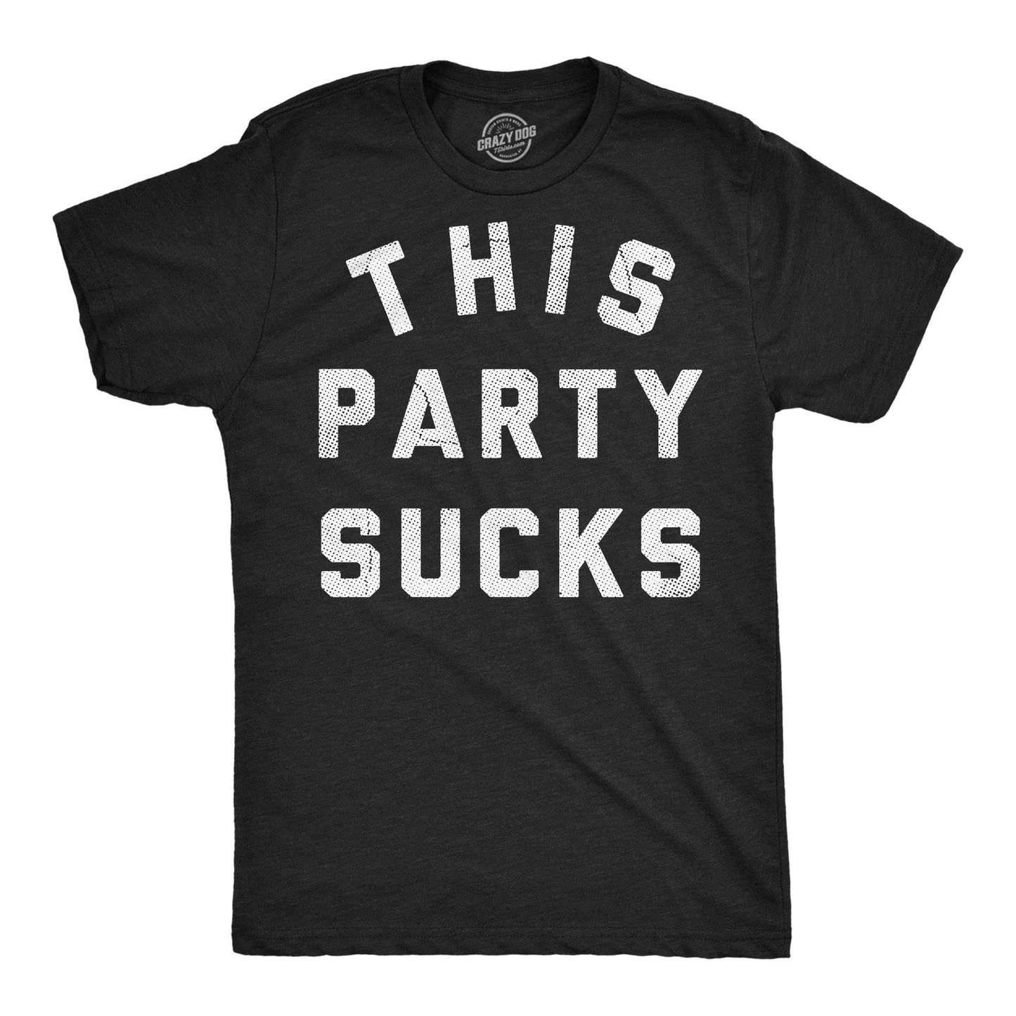 This Party Sucks Men's T Shirt