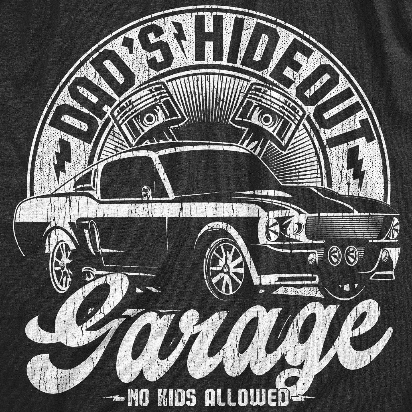 Dads Hideout Garage Fathers Day Gift For Dad Funny T Shirt
