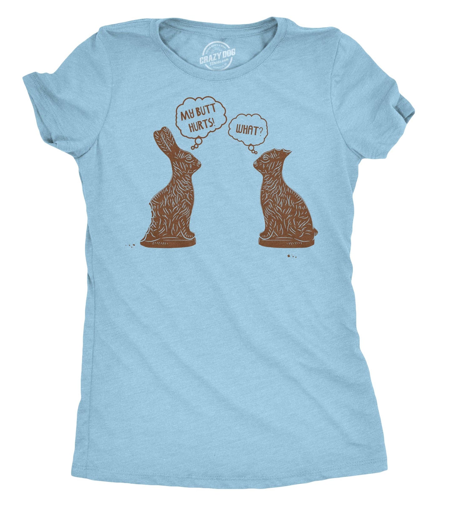 My Butt Hurts Funny Easter T Shirt Womens Novelty T Shirts Spring Collection