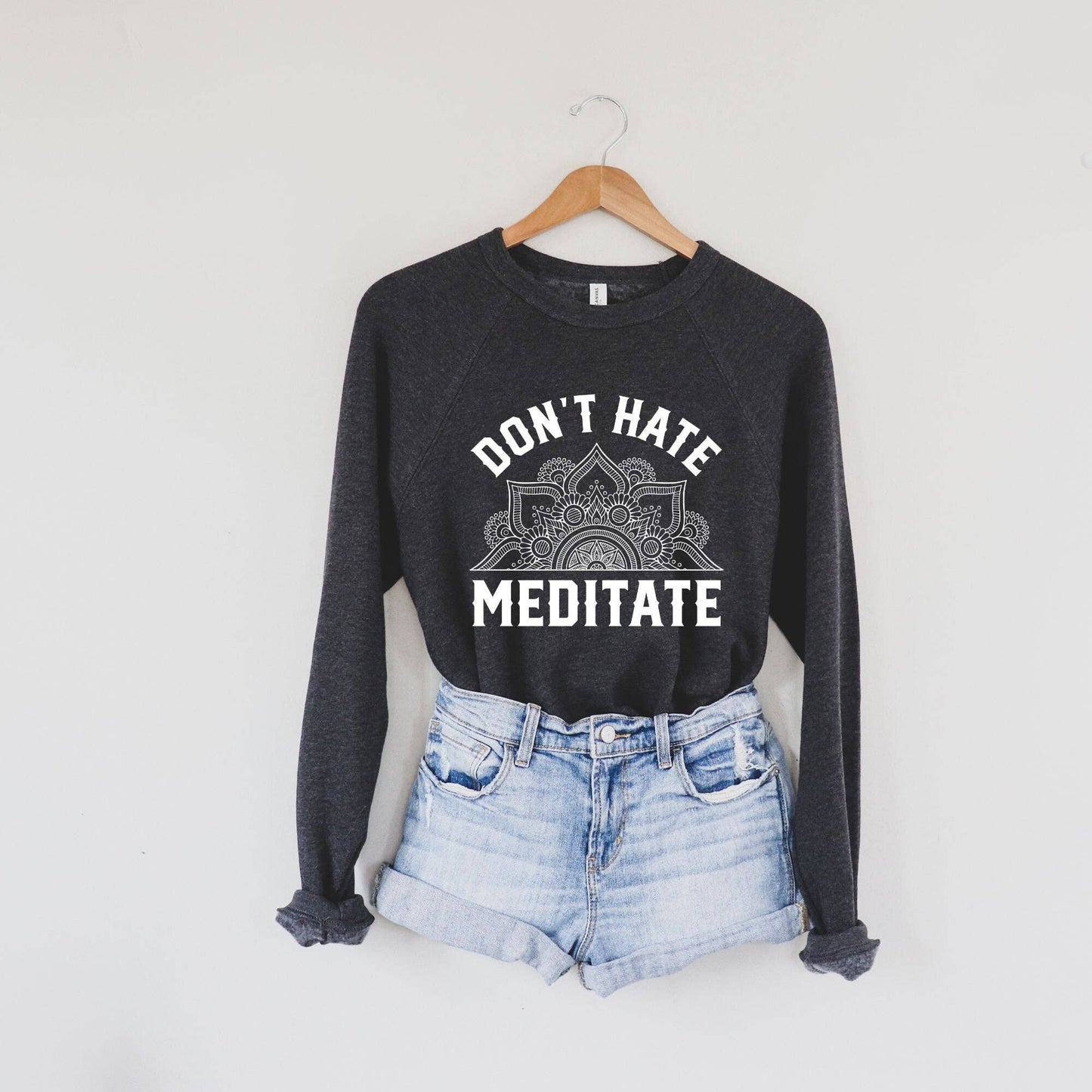 Meditate Crewneck Sweatshirt Hoodie 113