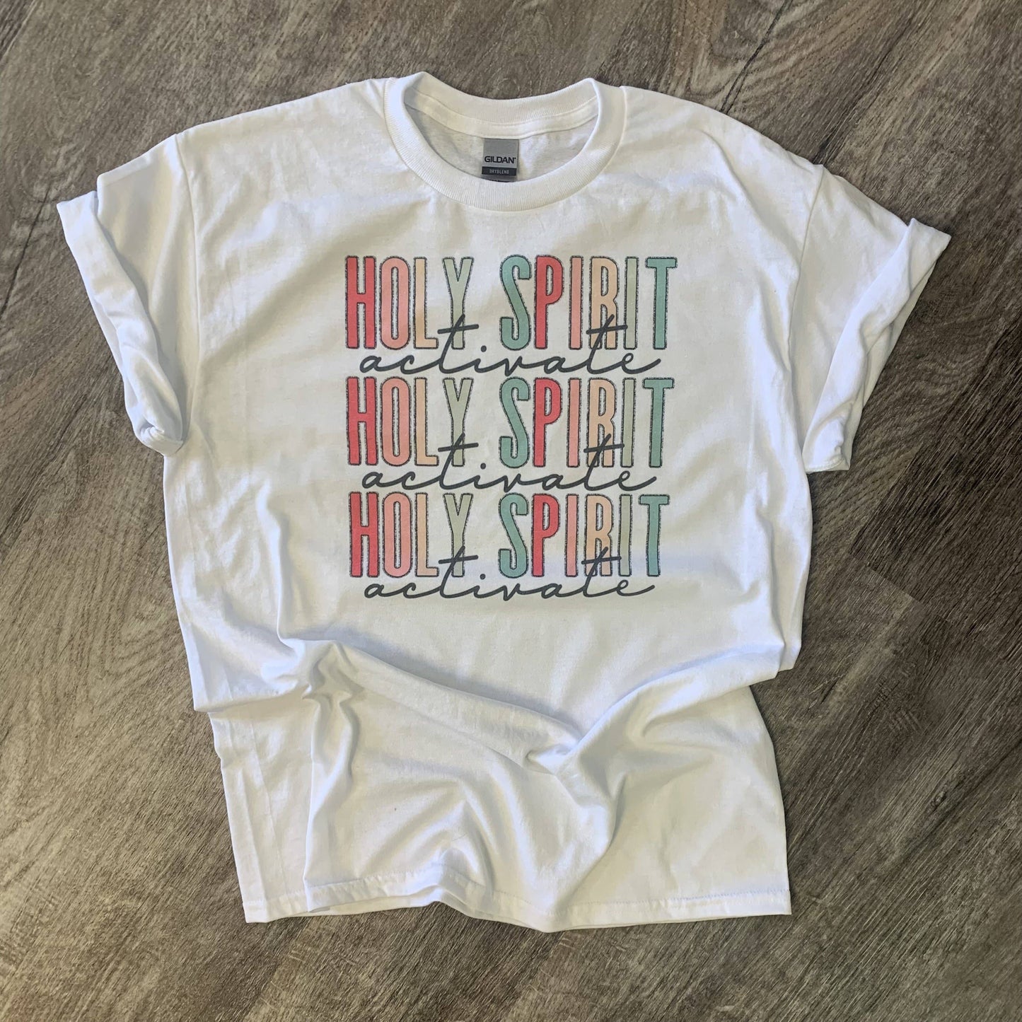 Holy Spirit Activate On White Tee