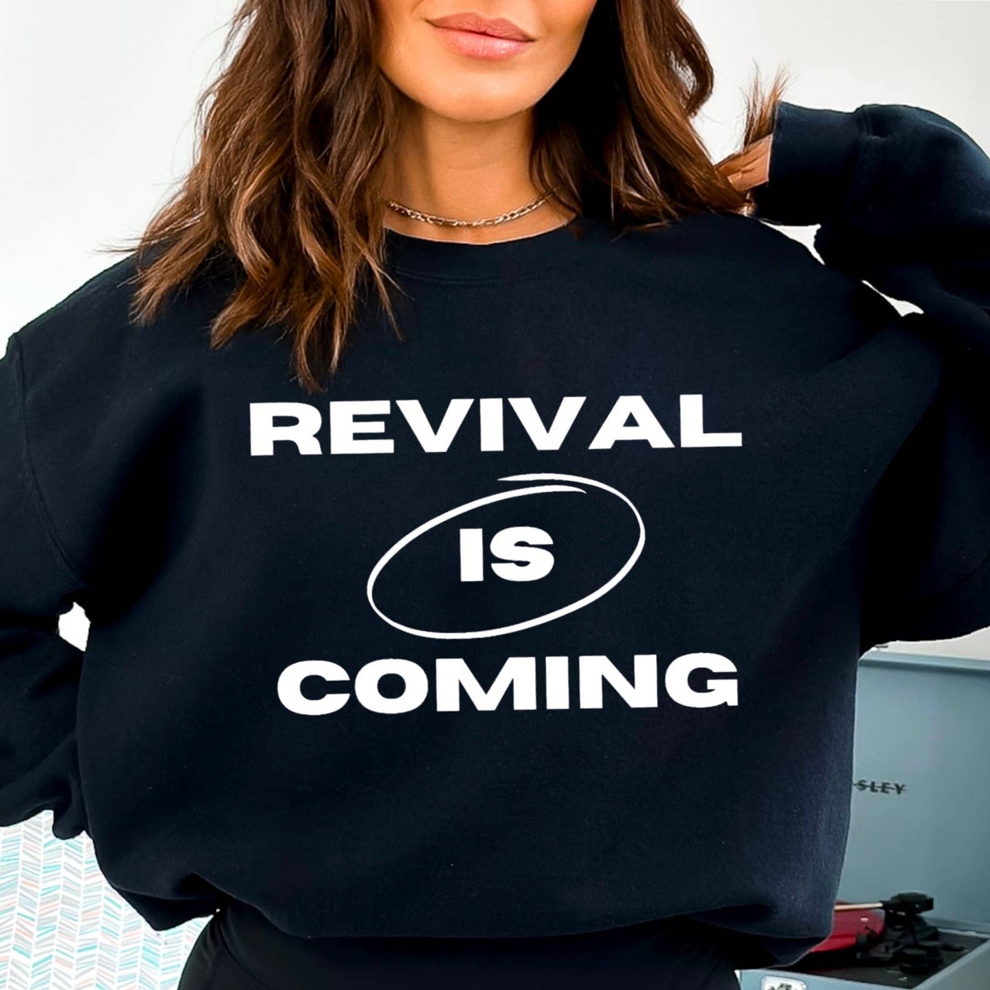 Revival Is Coming Christian Graphic Sweatshirt