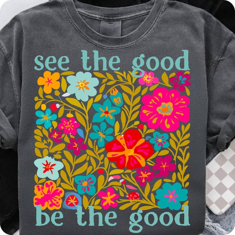 See the Good Comfort Colors Tee